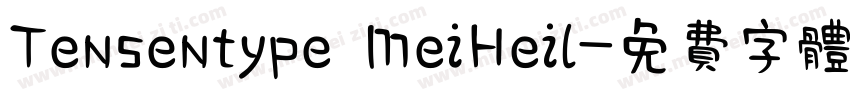 Tensentype MeiHeil字体转换
